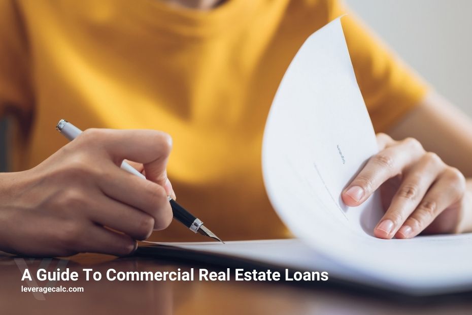 A Guide To Commercial Real Estate Loans In 2021 | Leverage